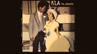 KLA  Til Death [upl. by Coplin]