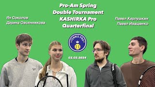 ProAm Spring Double Tournament Четверть финал КарпушкинИващенко 62 СоколовОвсянникова [upl. by Amble]