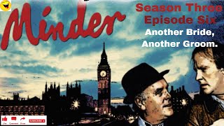 Minder 80s TV 1982 SE3 EP06  Another Bride Another Groom [upl. by Marcile541]