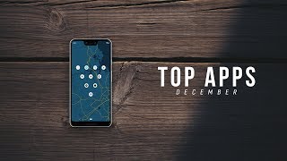 Top Android Apps December 2018 [upl. by Annet]