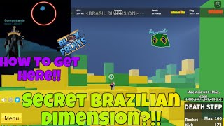 😱New Secret Brazilian Dimension🔥 Blox fruits Hidden Dimension bloxfruitsleak [upl. by Itsirk357]