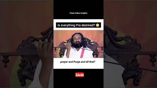 Is everything predestined  gurudev srisriravishankar answers shorts destiny will [upl. by Cirdek362]