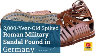 2000YearOld Spiked Roman Military Sandal Found in Germany [upl. by Silver513]