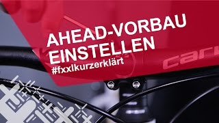 Aheadvorbau am Fahrrad einstellen  fxxlkurzerklärt [upl. by Jamie]