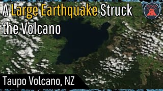 Taupo Supervolcano Update A Magnitude 54 Earthquake Strikes the Volcano [upl. by Yllitnahc]