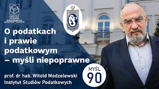 O podatkach i prawie podatkowym uchylenie art 53a ustawy o PIT Myśl 90 [upl. by Aerdnaid]