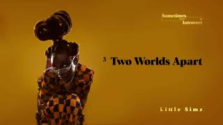 Little Simz  Two Worlds Apart Official Audio [upl. by Lyreb]