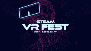 Steam VR Fest Official Trailer [upl. by Irrok]