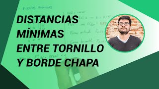 Distancias mínimas y recomendadas entre tornillos y borde de chapa en una uniones atornilladas [upl. by Angadreme125]