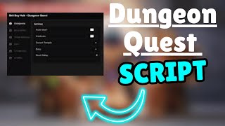 quotVERY OP Roblox Dungeon Quest Script  Auto Farm Auto Click Pastebin 🔥💥quot [upl. by Jeffry]