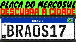 SAIBA COMO VER A CIDADE DA PLACA DO MERCOSUL [upl. by Jeremie]