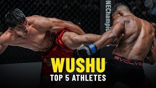 Top 5 ONE Championship Wushu Athletes [upl. by Ahseinat]