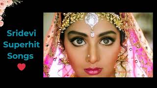 Sridevi Superhit Songs ❤ [upl. by Gona]