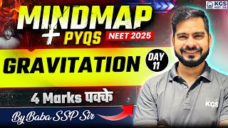 Gravitation Class 11  Physics PYQs  Mindmap  NEET 2025  Day 11  by SSP Sir [upl. by Mclaughlin]