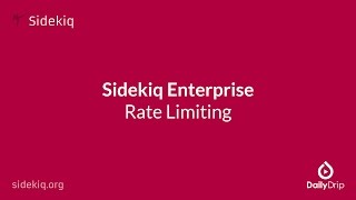 Sidekiq 0064 Sidekiq Enterprise Rate Limiting [upl. by Skcirdnek]