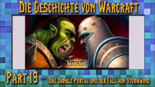 Die Geschichte von Warcraft Part 19  Das Dunkle Portal und der Fall von Stormwind  Warcraft 1 [upl. by Fevre]