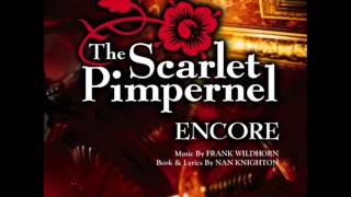 12 Marguerites Dilemma  Scarlet Pimpernel Encore [upl. by Eniawed543]