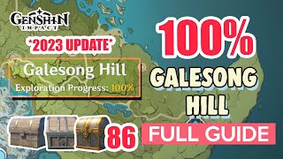 2023 UPDATE How to Galesong Hill 100 Exploration ⭐ ALL CHESTS GUIDE 【 Genshin Impact 】 [upl. by Akinej]