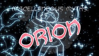 Miscellaneous Myths Orion [upl. by Giles]