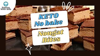 KETO Nougat amp Chocolate bites no bake peanut milky way  3 musketeers [upl. by Christina]