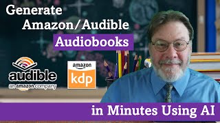 Generate AmazonAudible Audiobooks in Minutes with AI [upl. by Ennovehc491]