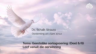 Geestelike oorlogvoering Deel 66 Leef vanuit die oorwinning [upl. by Lana934]