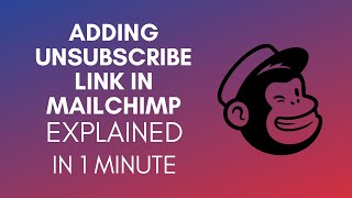 How To Add Unsubscribe Link In Mailchimp 2024 [upl. by Aloysius]