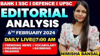 Editorial Analysis  6th February 2024  Vocab Grammar Reading Skimming  Nimisha Bansal [upl. by Leryt887]