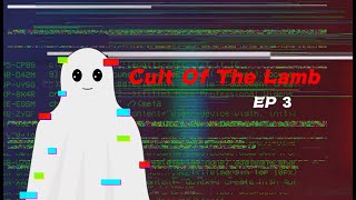 LETS FIGHT GOD  Cult of The Lamb VOD July 6th 2024 [upl. by Galang]