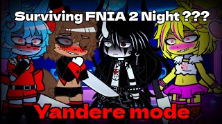 Surviving FNIA 2 Night 4 Yandere Mode pt1 Gacha Club [upl. by Anelys]