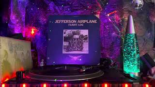 Jefferson Airplane Flight Log  Side 4 [upl. by Ydnys]