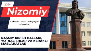 Nizomiy nomidagi Toshkent pedagogika universiteti kirish ballari va umumiy malumotlar  Sifati 4K [upl. by Adamok]