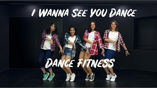 I Wanna See You Dance  Dance Fitness  Vijaya Tupurani  KGHK [upl. by Limoli]