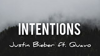 INTENTIONS lyrics  Justin Bieber ft Quavo [upl. by Martreb853]