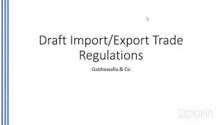 SBGCo Webinar  Draft Import and Export Trade Regulations 18th July 2024 [upl. by Renault]