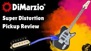 Dimarzio Super Distortion Pickup Review [upl. by Yamauchi]