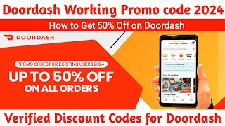 Doordash Promo Code  Existing and New Users  Verified Doordash Promo Code 2024 [upl. by Ahsiekim933]