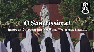 quotO Sanctissimaquot sung by The Sisters of Mary Mother of the Eucharist  The Feast of the Annunciation [upl. by Nehgam]