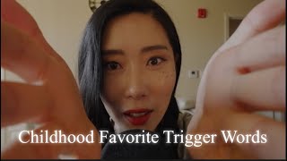 ASMR YOUR FAVORITE TRIGGER WORDS  Hand Sounds amp Movements feat inner child [upl. by Clotilde]