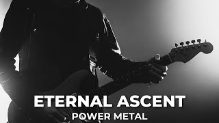 Eternal Ascent Power Metal 2024 [upl. by Ttevi841]