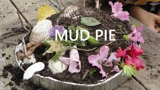 MUD PIE [upl. by Yblocaj]