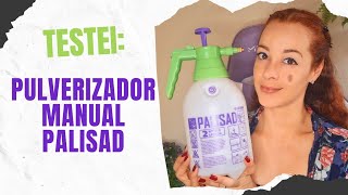 Testei Pulverizador Manual da Palisad [upl. by Rillings]