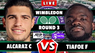 🔴LIVE C ALCARAZ VS F TIAFOE Wimbledon 2024 round3 ALCARAZ Paolini TIAFOE tennis wta atp [upl. by Donelson835]