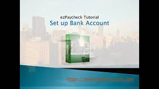 ezPaycheck Guide Set up Bank Account [upl. by Doyle910]