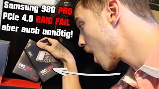 Samsung 980 Pro 1TB RAID 0 🔥 FAIL aber auch unnötig PCIe 40 amp 30 NVMe SSD MEIN STATEMENT [upl. by Sileray]