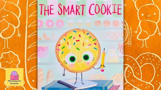 READ ALOUD The Smart Cookie  Storytime for kids [upl. by Mosi691]