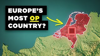 Why the Netherlands is Europe’s Most OP Country [upl. by Janet]