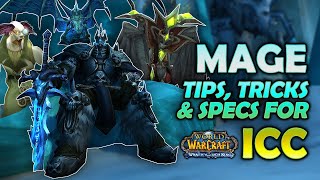 ICC Specs Tips and Tricks Guide for Mages [upl. by Nailuj906]