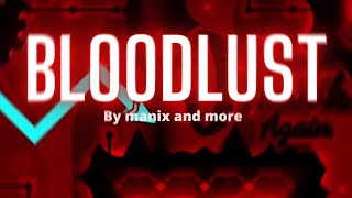 Bloodlust 100 By Manix and more orb challenge [upl. by Rebah967]