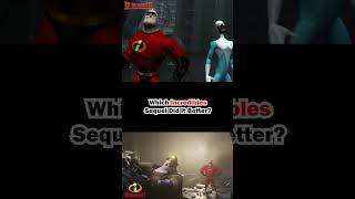 Which Incredibles Sequel Did It Better [upl. by Cerelly]